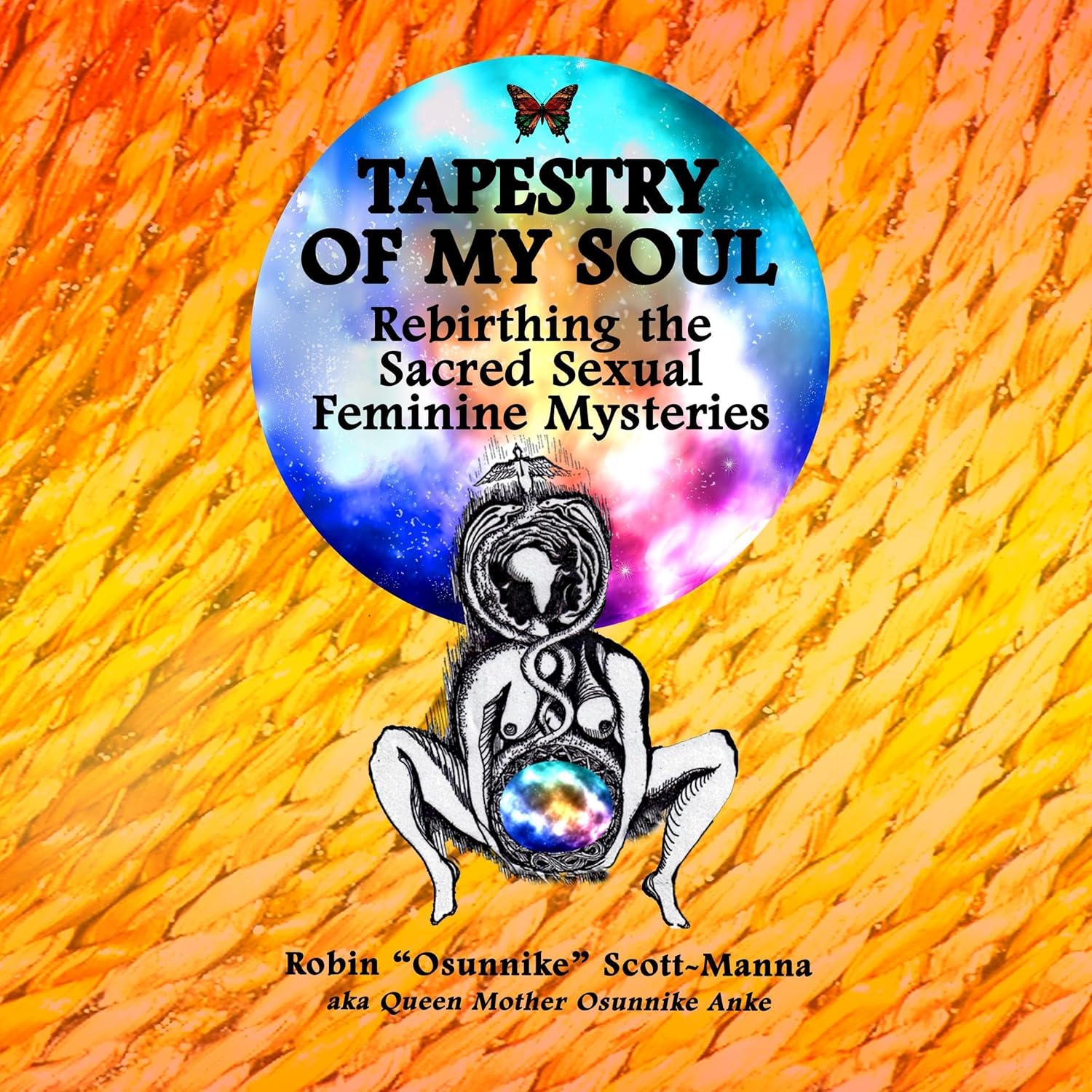 Audiobook: Tapestry of My Soul by Robin “Osunnike” Scott-Manna